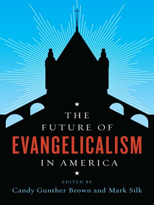 cover image of The Future of Evangelicalism in America